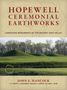 John E Hancock: Hopewell Ceremonial Earthworks, Buch