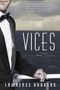 Lawrence Douglas: The Vices, Buch