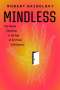 Robert Skidelsky: Mindless, Buch