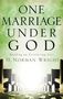 H Norman Wright: One Marriage Under God, Buch