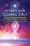 Eva Marquez: Activate Your Cosmic DNA, Buch