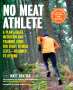 Matt Frazier: No Meat Athlete, Revised and Expanded, Buch