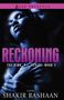 Shakir Rashaan: Reckoning, Buch
