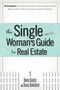 Donna Raskin: The Single Woman's Guide To Real Estate, Buch