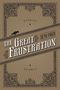 Seth Fried: The Great Frustration: Stories, Buch