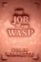 Colin Winnette: The Job of the Wasp, Buch