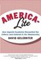 David Gelernter: America-Lite, Buch