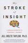 Jill Bolte Taylor: My Stroke of Insight, Buch