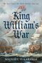 Michael G Laramie: King William's War, Buch