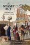 Ken Shumate: The Stamp ACT and the American Revolution, Buch, Buch