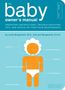 Louis Borgenicht: The Baby Owner's Manual, Buch
