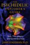 James Fadiman: The Psychedelic Explorer's Guide, Buch