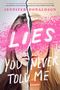 Jennifer Donaldson: Lies You Never Told Me, Buch