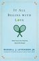 „It All Begins with Love: What Tennis Can Teach Us About the Gospel“ von Russell J. Levenson Jr. zeigt zwei Tennisschläger., Buch