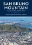 Doug Allshouse: San Bruno Mountain: A Guide to the Flora and Fauna, Buch