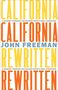 John Freeman: California Rewritten, Buch