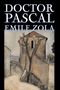 Émile Zola: Doctor Pascal bv Emile Zola, Fiction, Classics, Literary, Buch, Buch