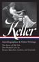 Helen Keller: Helen Keller: Autobiographies & Other Writings (Loa #378), Buch