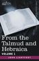 John Lightfoot: From the Talmud and Hebraica, Volume 1, Buch