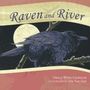 Nancy White Carlstrom: Raven and River, Buch
