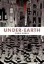 Chris Gooch: Under-Earth, Buch