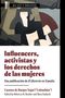 Carmen de Burgos Seguí: Influencers, Activistas Y Los Derechos de Las Mujeres, Buch