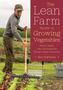 Ben Hartman: The Lean Farm Guide to Growing Vegetables, Buch