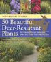 Ruth Rogers Clausen: 50 Beautiful Deer-Resistant Plants, Buch