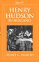 Henry C. Murphy: Henry Hudson in Holland, Buch