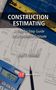 Karl Schmid: Construction Estimating, Buch
