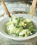 Tara Duggan: Root-To-Stalk Cooking, Buch