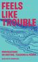 "Feels Like Trouble: Provocations on Writing, Teaching & Power. Helen Betya Rubinstein." Blaue Schrift auf rotem Hintergrund.