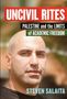 Steven Salaita: Uncivil Rites, Buch