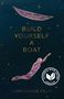 Camonghne Felix: Build Yourself a Boat, Buch