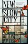 William Powers: New Slow City, Buch