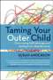 Susan Anderson: Taming Your Outer Child, Buch