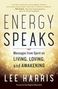 Lee Harris: Energy Speaks, Buch