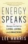 Lee Harris: Energy Speaks, Buch