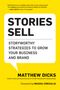 Matthew Dicks: Stories Sell, Buch