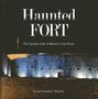 Liza Gardner Walsh: Haunted Fort, Buch