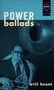 Will Boast: Power Ballads, Buch