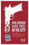 Gene Kerrigan: Dark Times in the City, Buch
