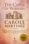 Carole Martinez: The Castle of Whispers, Buch
