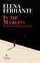 Elena Ferrante: In the Margins, Buch