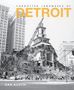 Dan Austin: Forgotten Landmarks of Detroit, Buch