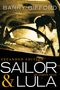 Barry Gifford: Sailor & Lula Expanded Edition, Buch, Buch