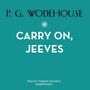 P. G. Wodehouse: Carry On Jeeves 6d, CD