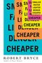 Robert Bryce: Smaller Faster Lighter Denser Cheaper, Buch
