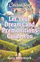 Amy Newmark: Chicken Soup for the Soul: Let Your Dreams and Premonitions Guide You, Buch