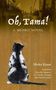 Mieko Kanai: Oh, Tama!, Buch